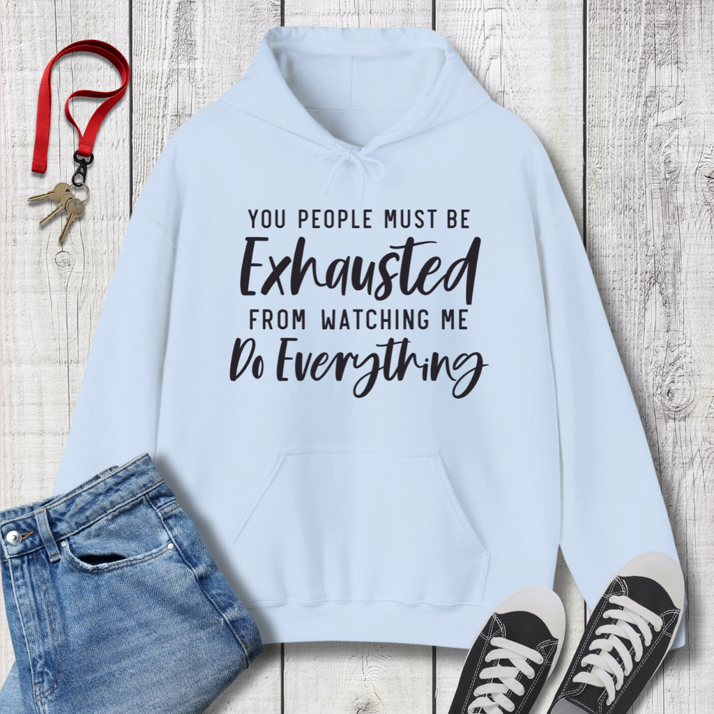 Exhausted Hoodie