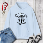 Good Friends Wine Hoodie