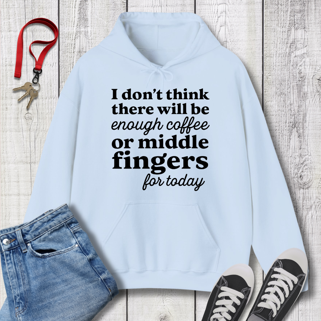 Coffee or Middle Finger Hoodie