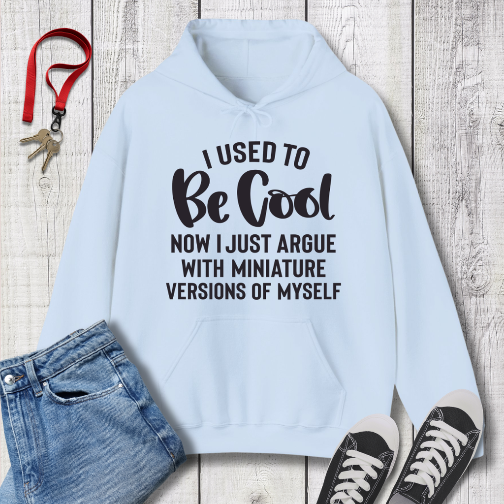 Used to be Cool Hoodie