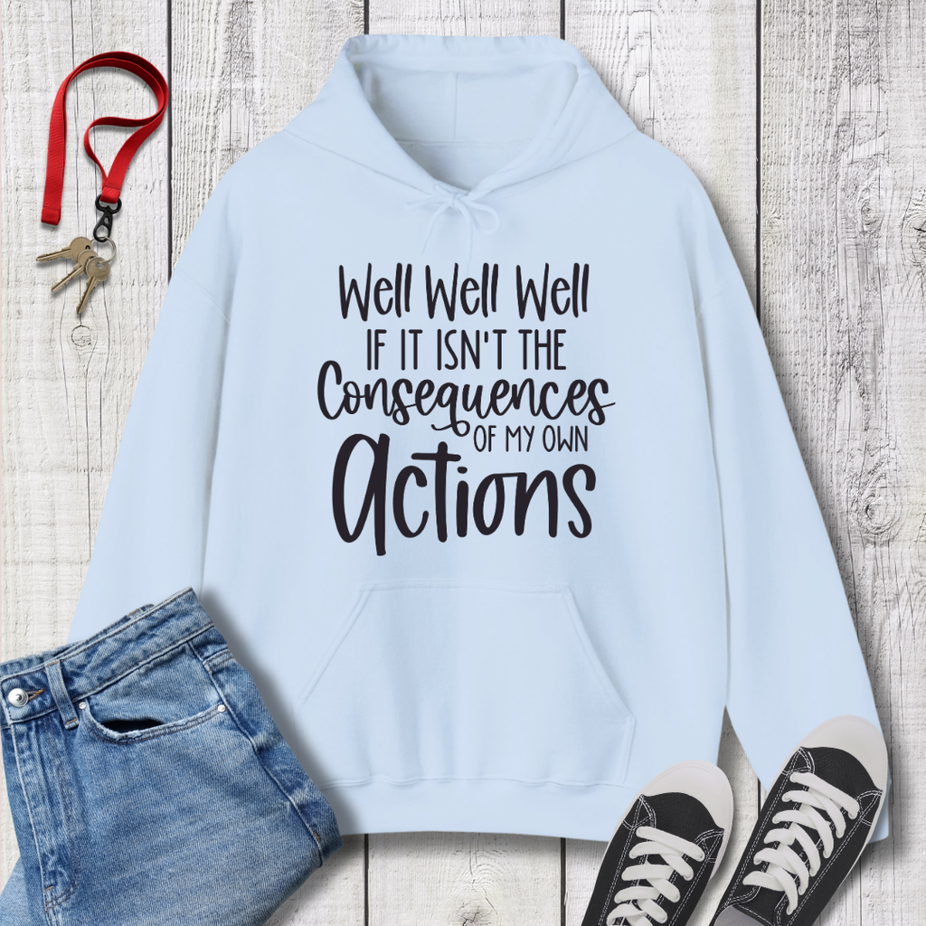 Well Well Well Hoodie
