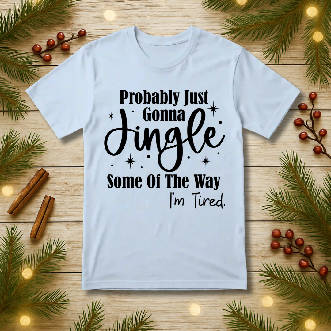 Jingle Some of the Way T-Shirt