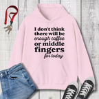 Coffee or Middle Finger Hoodie