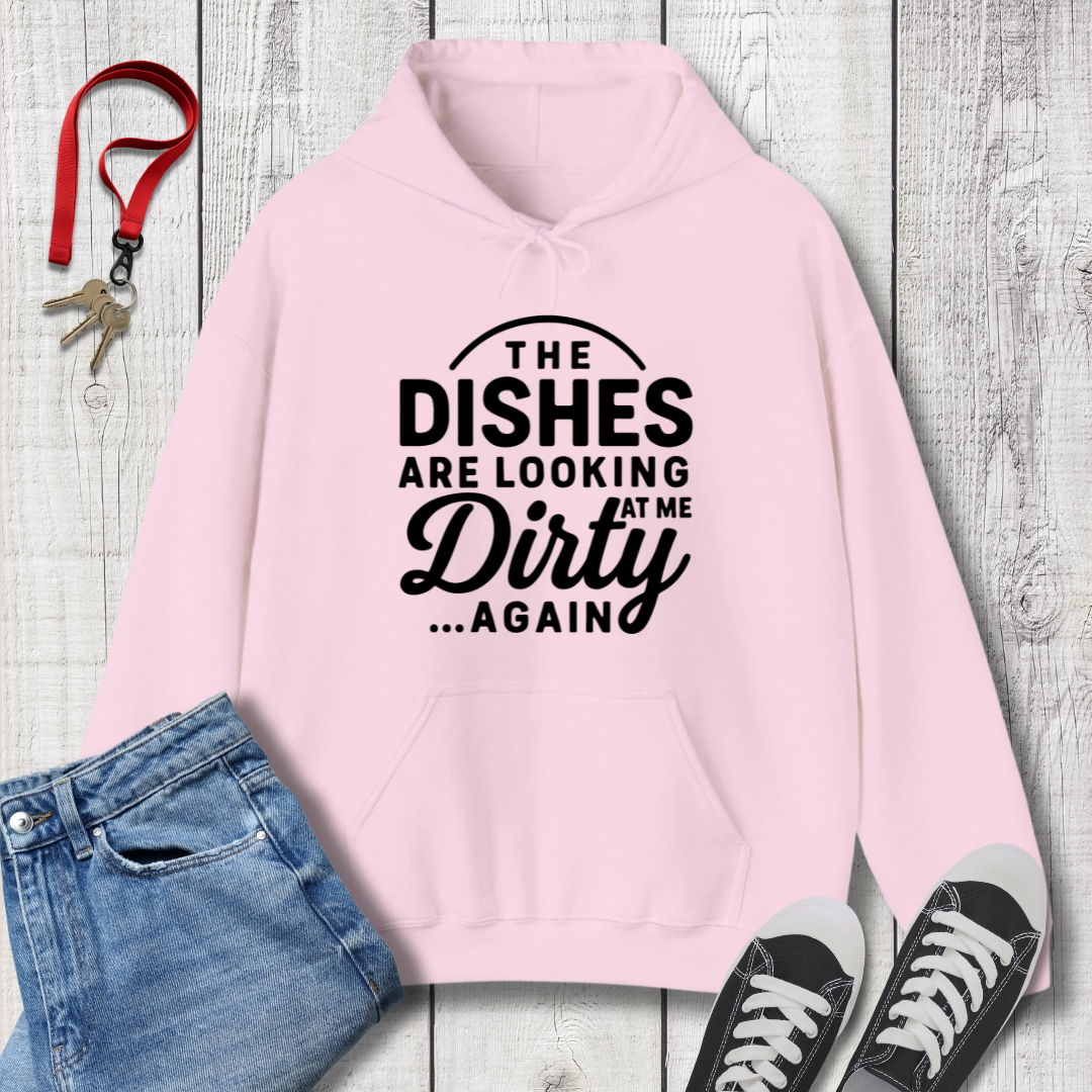 The Dishes are Looking Hoodie