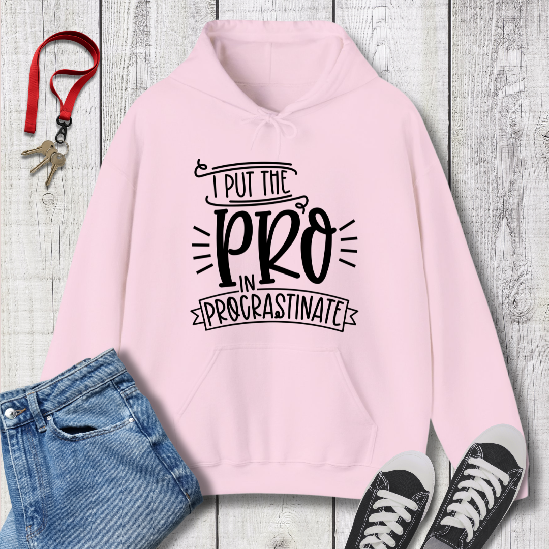 Pro in Procrastinate Hoodie
