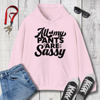 All My Pants Hoodie