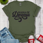 Mama of Drama T-Shirt