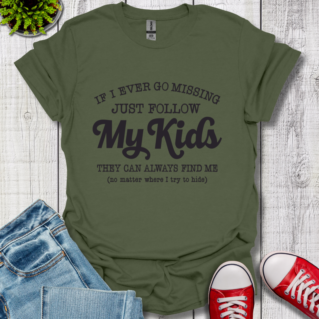 Follow My Kids T-Shirt