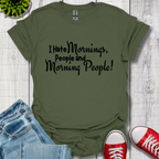 I Hate Mornings T-Shirt