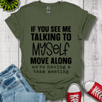 Talking to Myself T-Shirt