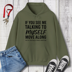 Talking to Myself Hoodie