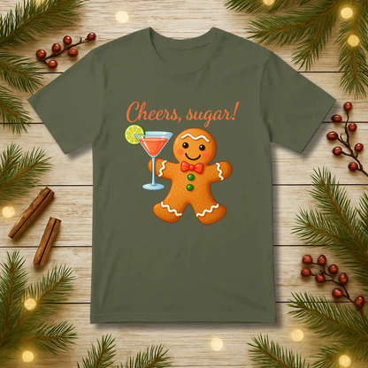 Cheers, sugar! T-Shirt