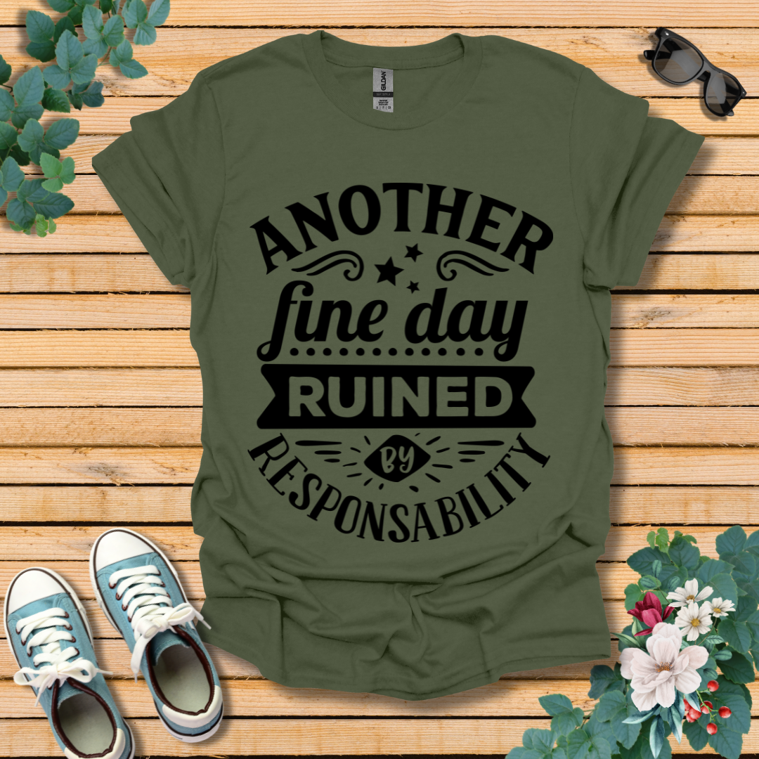 Another Fine Day T-Shirt