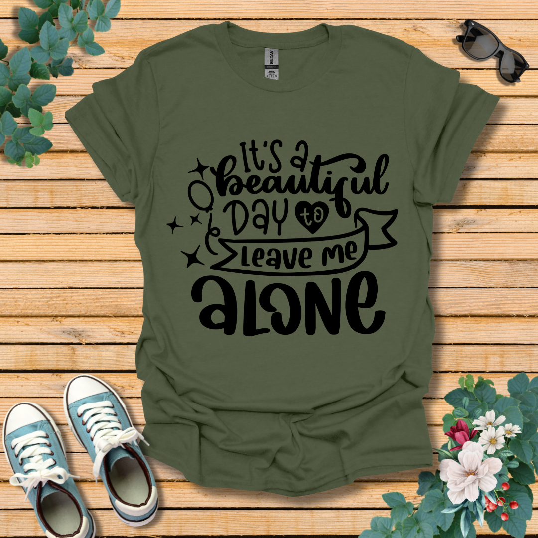 It's A Beautiful Day T-Shirt