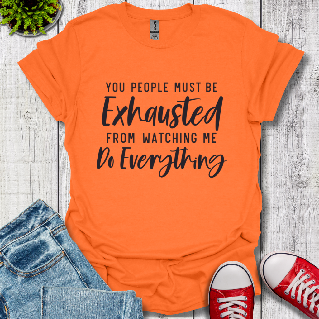 Exhausted T-Shirt