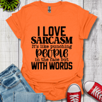 I Love Sarcasm T-Shirt