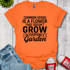 Common Sense Garden T-Shirt
