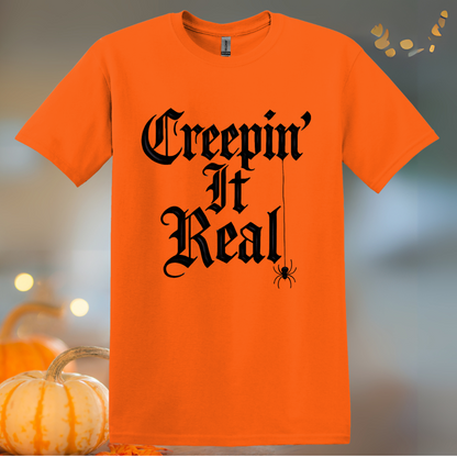 Creepin' It Real... Halloween T-Shirt