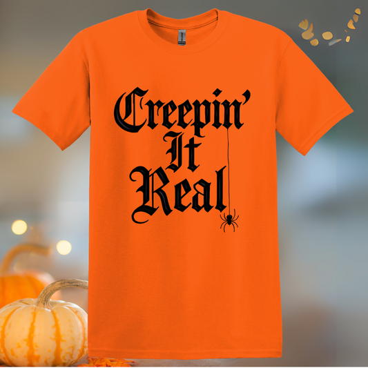 Creepin' It Real... Halloween T-Shirt
