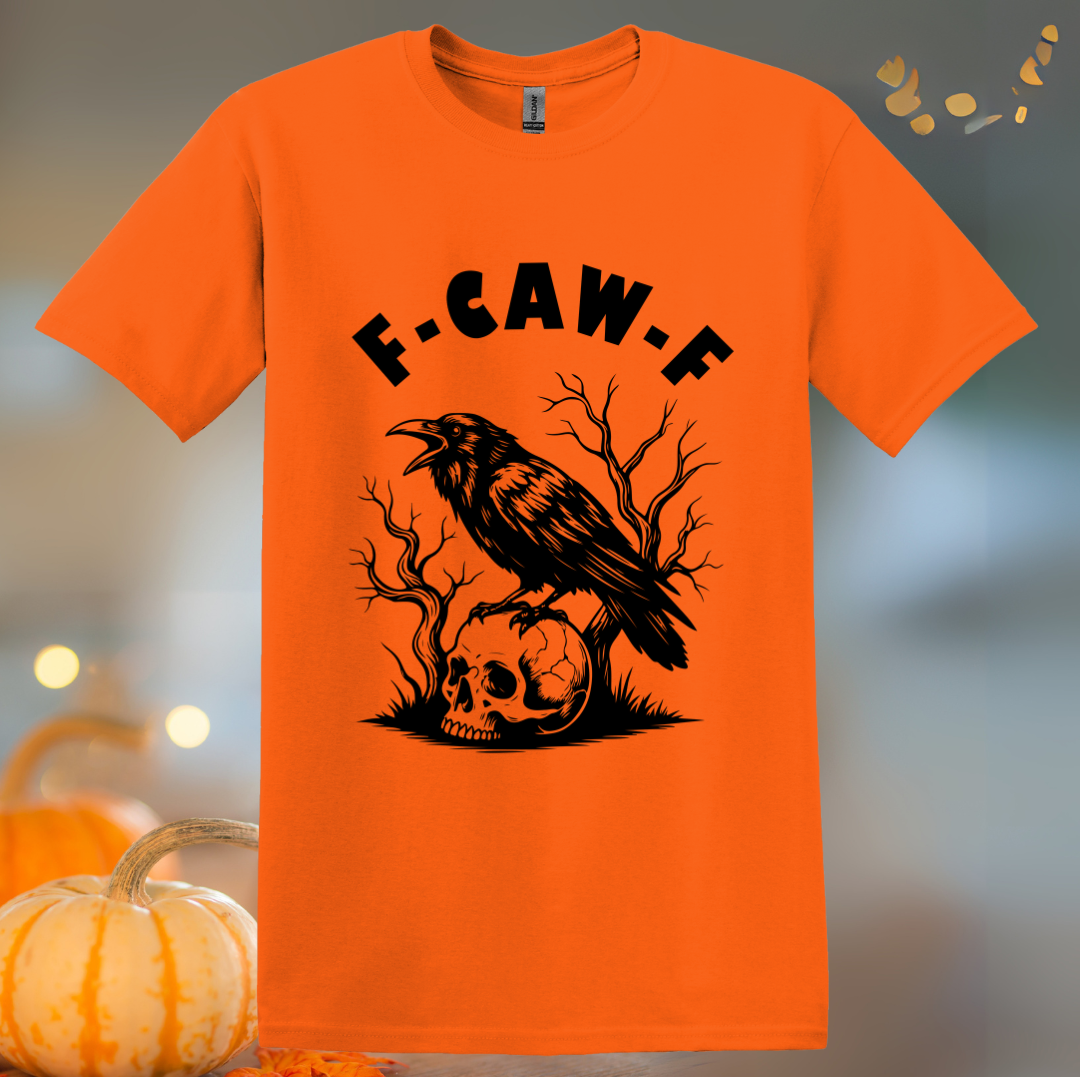 F-Caw-F Halloween T-Shirt