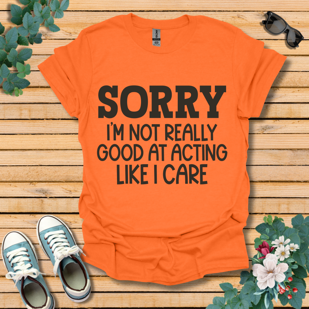 Sorry T-Shirt