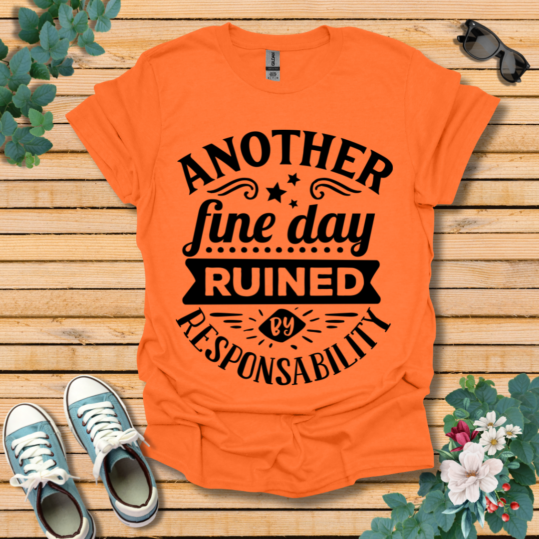 Another Fine Day T-Shirt