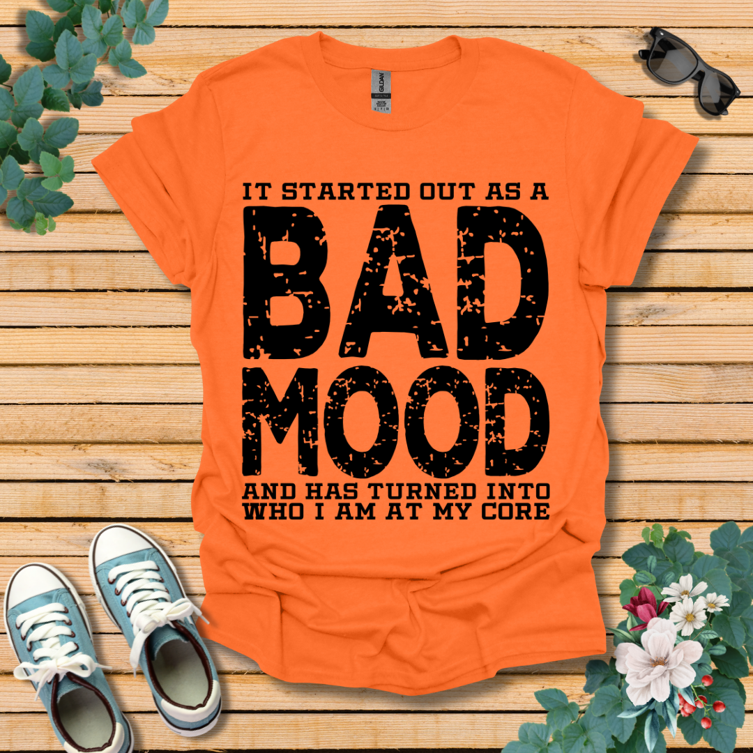 Bad Mood T-Shirt