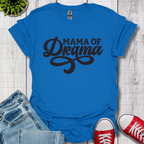 Mama of Drama T-Shirt