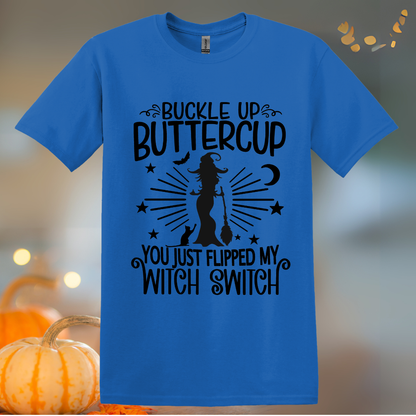 Buckle Up Buttercup Halloween T-Shirt