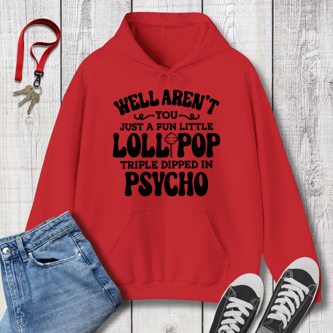 Well Aren't You Hoodie