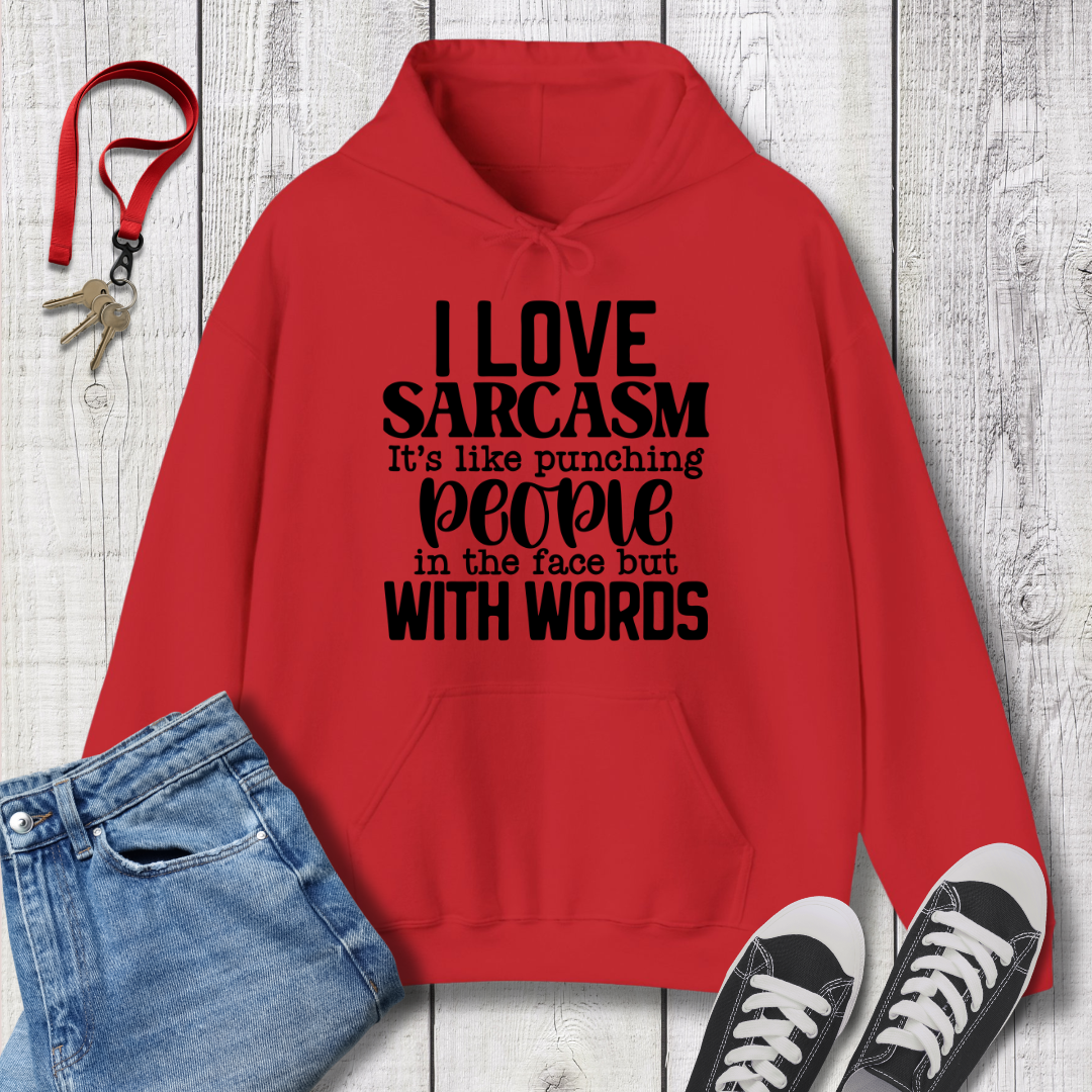 I Love Sarcasm Hoodie