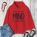 Losing my Mind Hoodie
