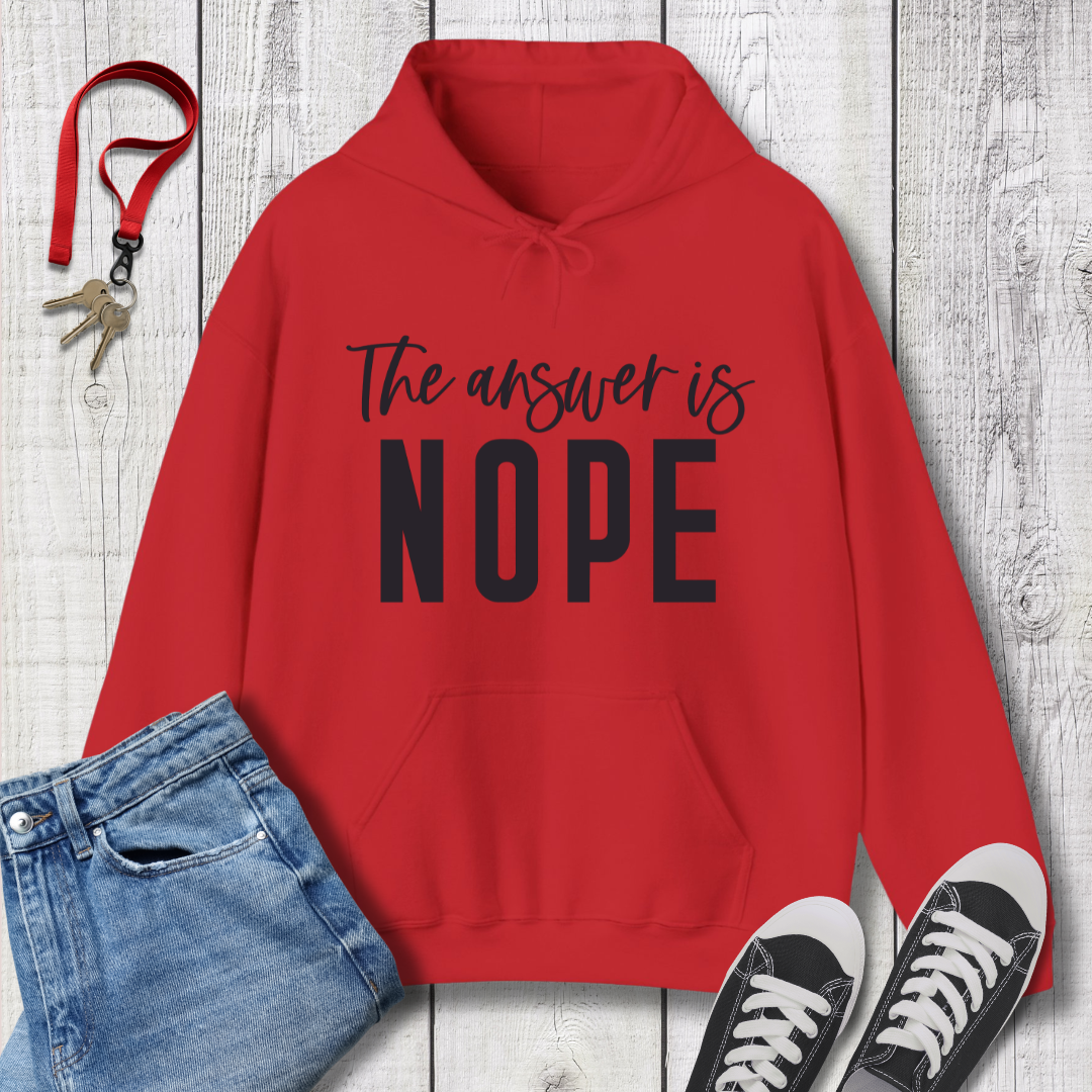 Answer is Nope Hoodie