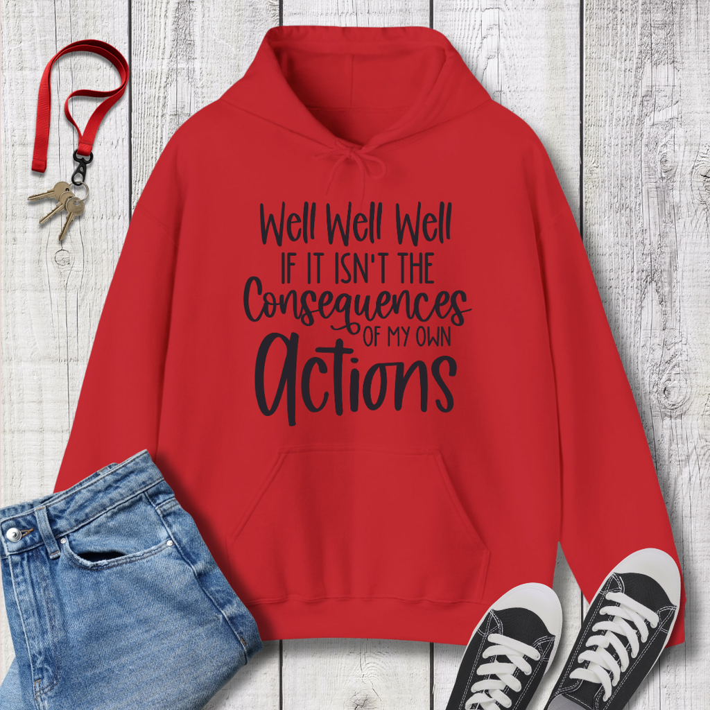 Well Well Well Hoodie