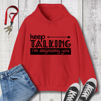 Keep Talking Hoodie