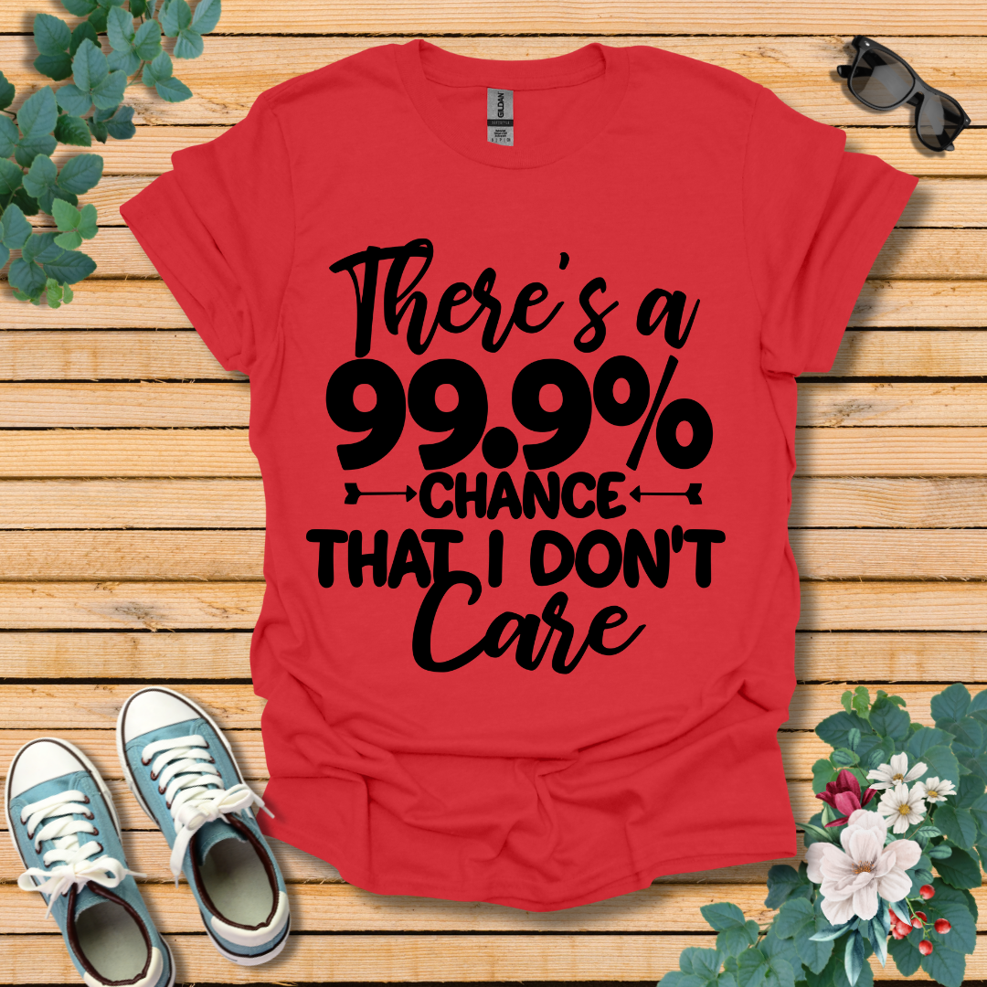 Don't Care T-Shirt