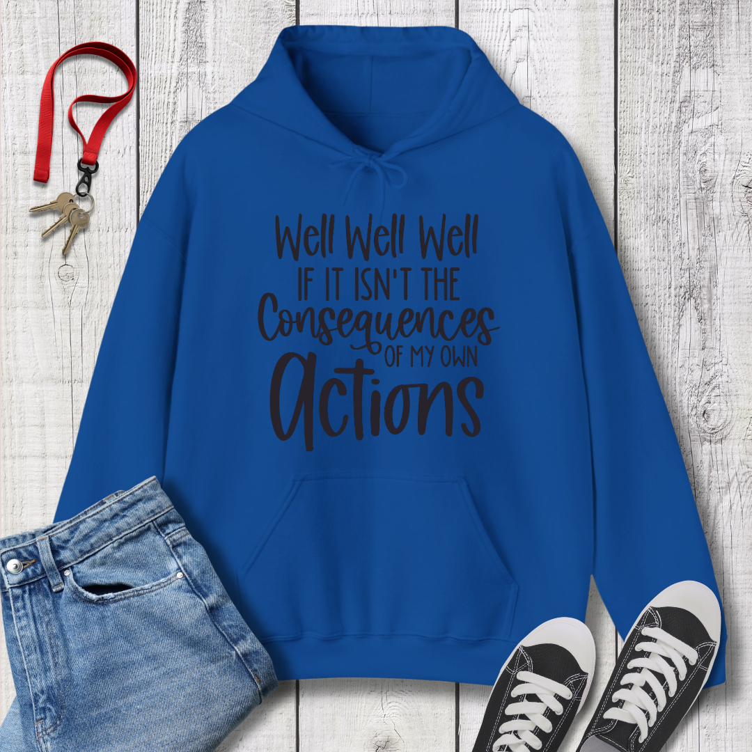 Well Well Well Hoodie