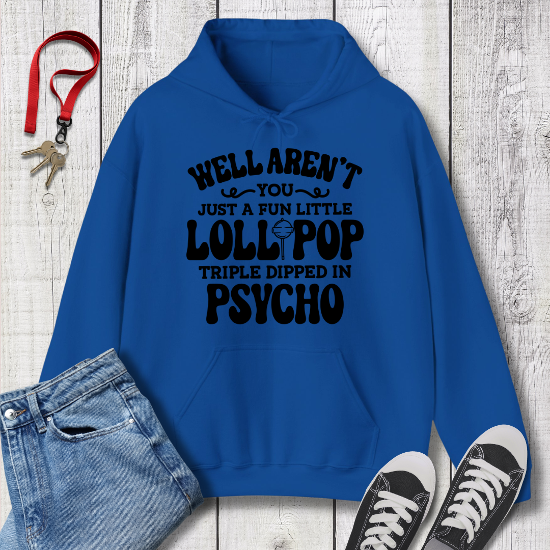 Well Aren't You Hoodie