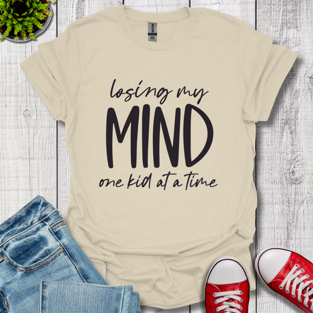 Losing My Mind T-Shirt