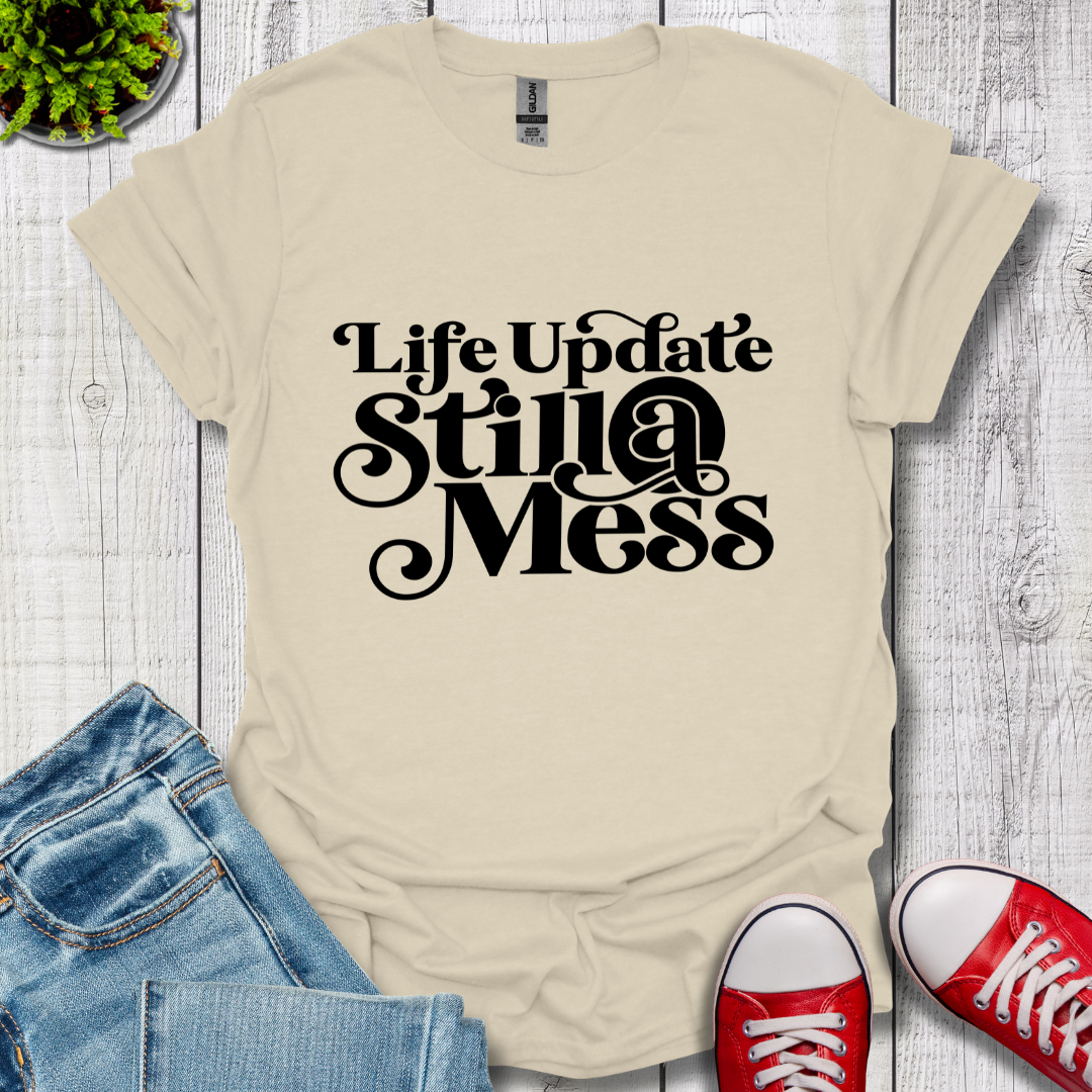 Life Update T-Shirt