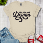 Mama of Drama T-Shirt