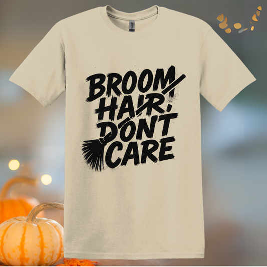 Broom Hair, Don't Care Halloween T-Shirt