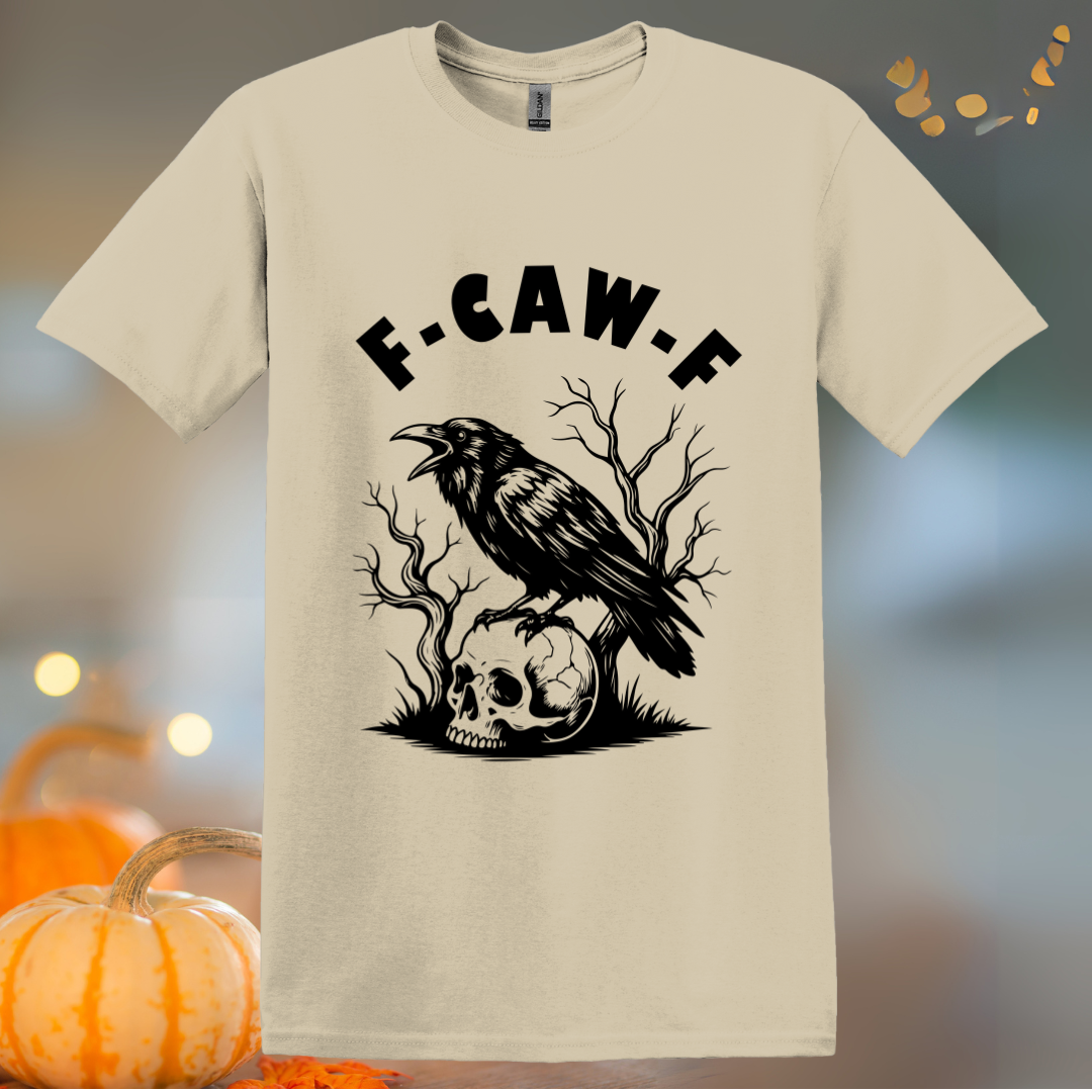 F-Caw-F Halloween T-Shirt