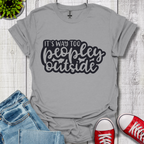 It's Way to Peopley T-Shirt