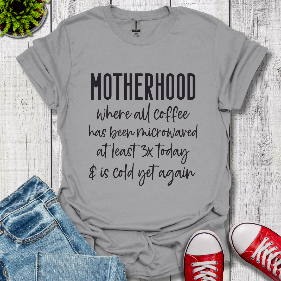 Motherhood Coffee T-Shirt