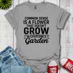 Common Sense Garden T-Shirt