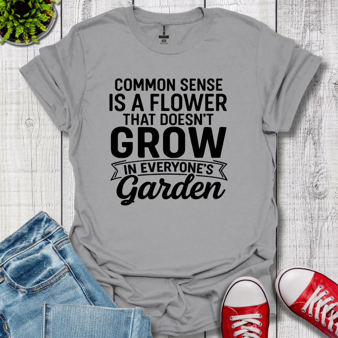 Common Sense Garden T-Shirt