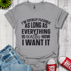 Totally Flexible T-Shirt