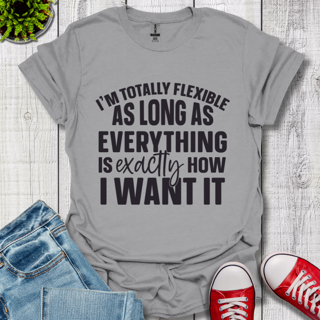 Totally Flexible T-Shirt