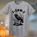 F-Caw-F Halloween T-Shirt